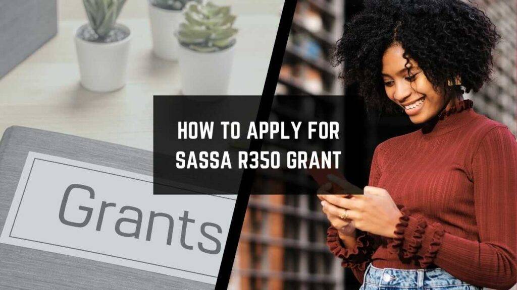 How to apply for SASSA R350 grant 2024 Easy Guide