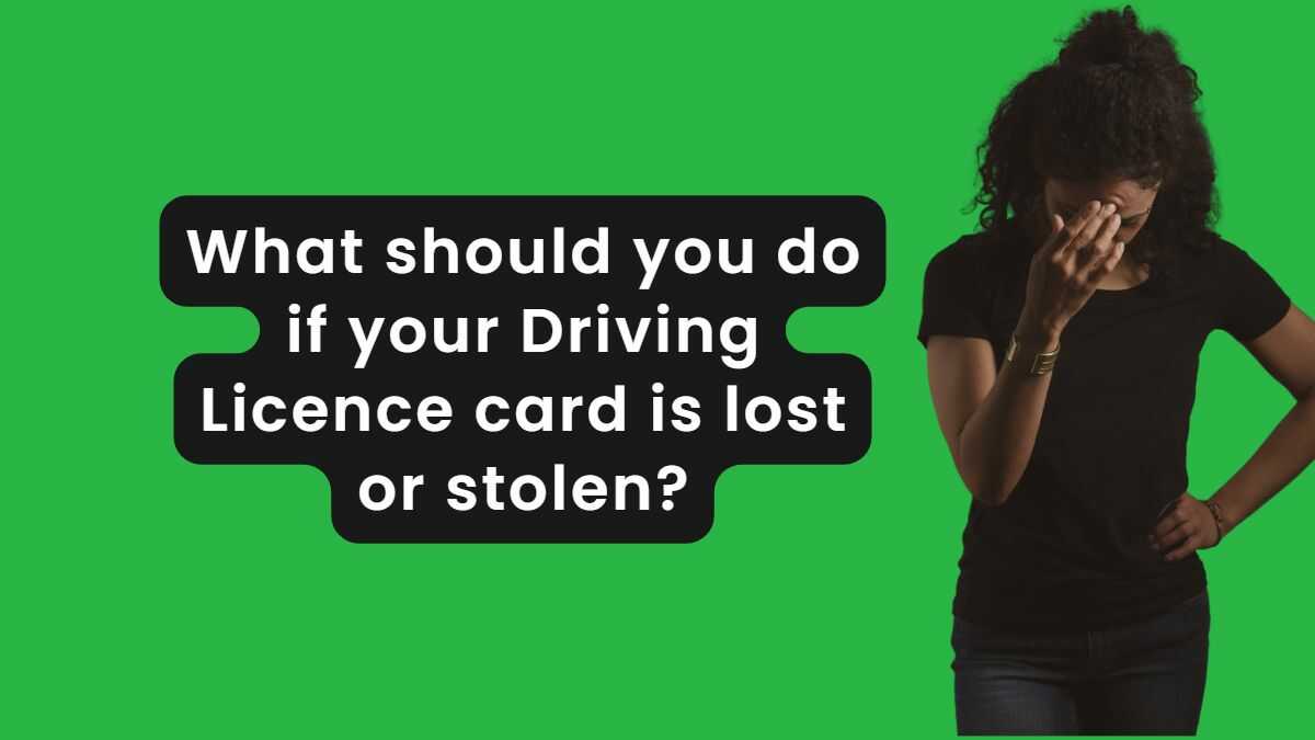 What Should You Do If Your Driving Licence Is Lost Or Stolen 2024   Driving Licence Card Is Lost Or Stolen Optimized 